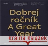 Dobrej ročník / A Great Year Martin DostÃ¡l 9788074370885 KANT - książka