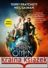 Dobry omen Neil Gaiman, Terry Pratchett 9788383910970 Prószyński i S-ka - książka