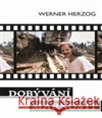 Dobývání marnosti Werner Herzog 9788075117144 Volvox Globator - książka