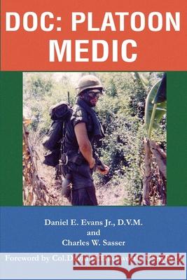 Doc: Platoon Medic Evans, Daniel E. 9780595250516 Writers Club Press - książka