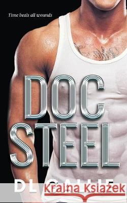 Doc Steel DL Gallie Karen Hrdlicka Stacey Blake 9780648743668 Dana Gallie - książka