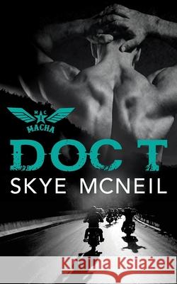 Doc T Skye McNeil 9781922359162 Hot Tree Publishing - książka