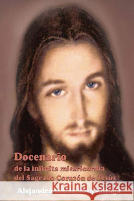 Docenario de la infinita misericordia del Sagrado Corazón de Jesús Sosa Elizaga, Alejandra Maria 9781514840665 Createspace - książka