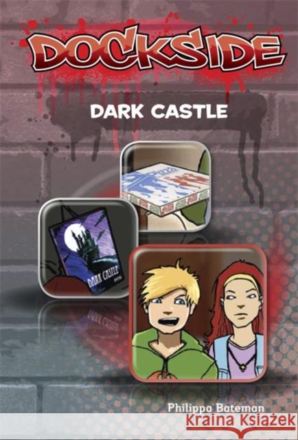 Dockside: Dark Castle (Stage 3 Book 7) Philippa Bateman 9781846808654 Rising Stars UK Ltd - książka