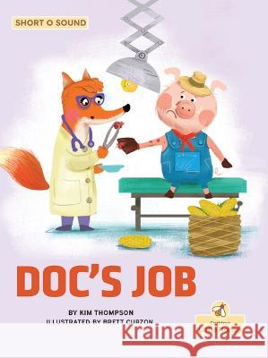 Doc\'s Job Kim Thompson Brett Curzon 9781039800649 Crabtree Little Honey - książka