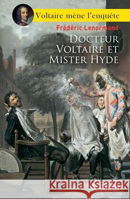 Docteur Voltaire Et Mister Hyde Lenormand-F 9782709656160 Lattes - książka