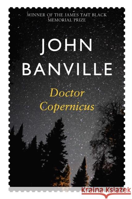Doctor Copernicus John Banville 9780330372343 Pan Macmillan - książka