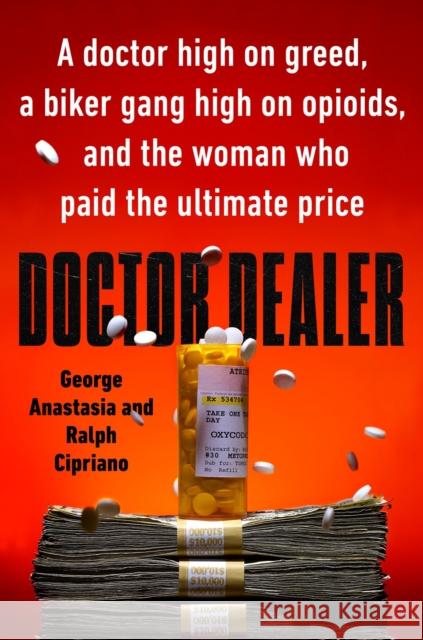 Doctor Dealer Ralph Cipriano 9780593097762 Berkley Books - książka