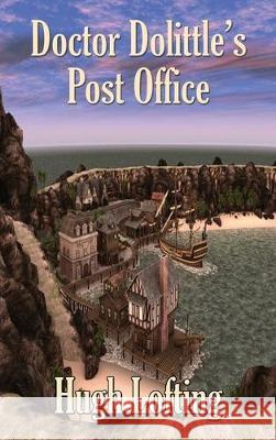 Doctor Dolittle's Post Office Hugh Lofting 9781515442783 Positronic Publishing - książka