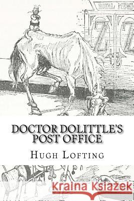 Doctor Dolittle's Post Office Hugh Lofting 9781727789522 Createspace Independent Publishing Platform - książka