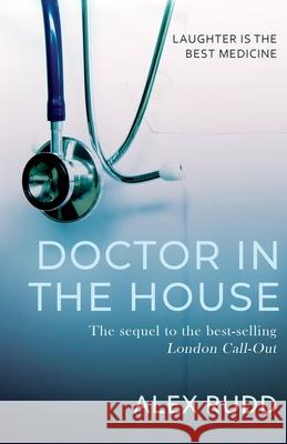 Doctor in the House Alex Rudd 9781839013232 Lume Books - książka