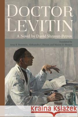Doctor Levitin Maxim D. Shrayer David Shrayer-Petrov Arna B. Bronstein 9780814345733 Wayne State University Press - książka