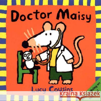 Doctor Maisy Lucy Cousins Lucy Cousins 9780763616137 Candlewick Press (MA) - książka