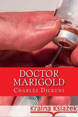 Doctor Marigold Charles Dickens 9781974331871 Createspace Independent Publishing Platform - książka
