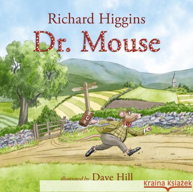 Doctor Mouse: The Adventures of Doctor Mouse Richard Higgins 9781836280682 Troubador Publishing - książka