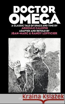 Doctor Omega - Collector's Edition Galopin, Arnould 9780974071114 Hollywood Comics - książka