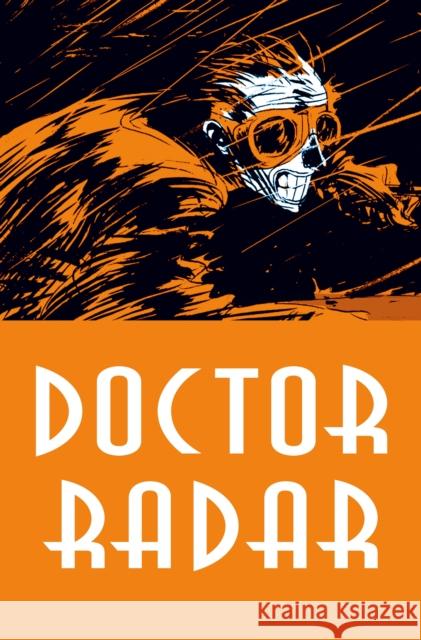 Doctor Radar Noel Simsolo Frederic Bezian 9781785863936 Titan Comics - książka