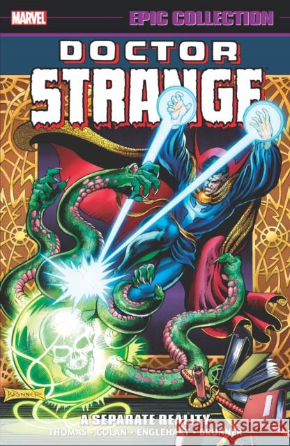 Doctor Strange Epic Collection: A Separate Reality Roy Thomas Steve Englehart Gardner Fox 9781302932480 Marvel Comics - książka