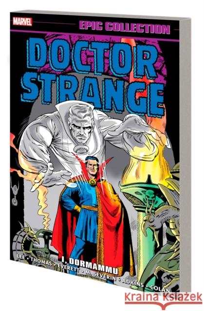 Doctor Strange Epic Collection: I, Dormammu Roy Thomas 9781302953157 Marvel Comics - książka