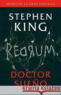 Doctor Sueño (Movie Tie-In Edition) / Doctor Sleep (Movie Tie-In Edition) King, Stephen 9781984898708 Vintage Espanol - książka