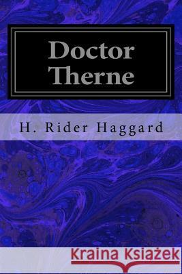 Doctor Therne H. Rider Haggard 9781533031891 Createspace Independent Publishing Platform - książka