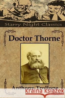 Doctor Thorne Anthony Trollope Natalie Gill 9781983508479 Createspace Independent Publishing Platform - książka