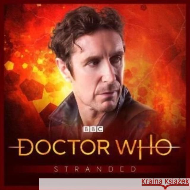 Doctor Who - Stranded 4 John Dorney, Matt Fitton, Lisa McMullen, Roy Gill, Benji Clifford, Jamie Robertson, Rafe Wellbank, Ken Bentley, Paul McG 9781838681715 Big Finish Productions Ltd - książka