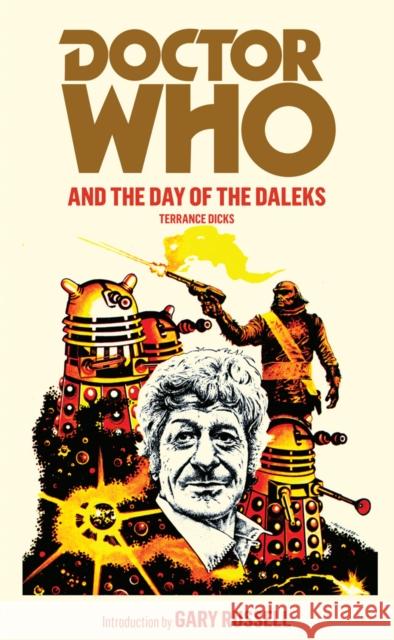 Doctor Who and the Day of the Daleks Terrance Dicks 9781849904735  - książka