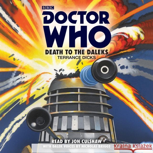 Doctor Who: Death to the Daleks: A 3rd Doctor novelisation Terrance Dicks 9781785292552 BBC Audiobooks - książka