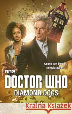 Doctor Who: Diamond Dogs Tucker, Mike 9781785942693  - książka