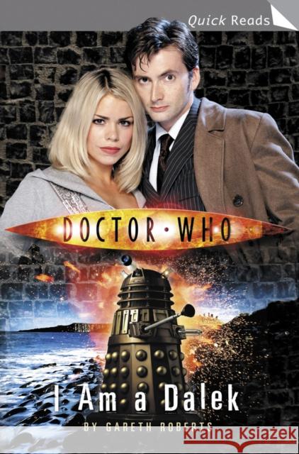 Doctor Who: I Am a Dalek Gareth Roberts 9780563486480 Ebury Publishing - książka