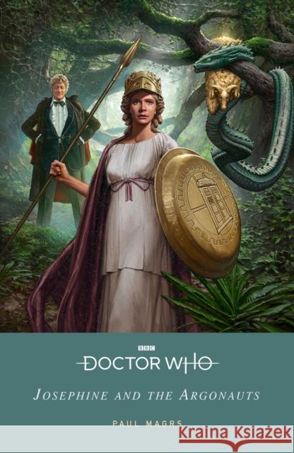 Doctor Who: Josephine and the Argonauts Doctor Who 9781405956925 Penguin Random House Children's UK - książka