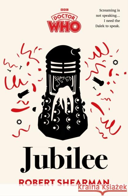 Doctor Who: Jubilee Robert Shearman 9781785949579 Ebury Publishing - książka