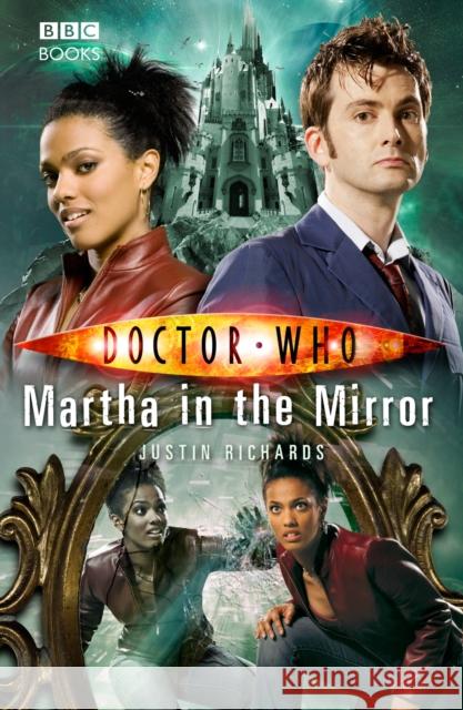 Doctor Who: Martha in the Mirror  Richards, Justin 9781849908412 Doctor Who - książka