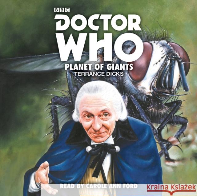 Doctor Who: Planet of Giants: 1st Doctor Novelisation Terrance Dicks 9781785295980 BBC Books - książka