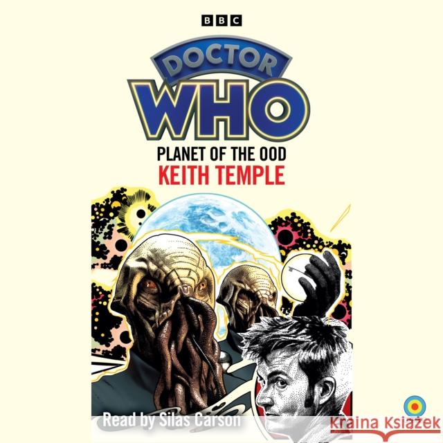 Doctor Who: Planet of the Ood: 10th Doctor Novelisation Keith Temple 9781529913811 BBC Audio, A Division Of Random House - książka