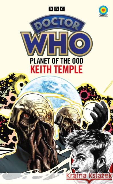 Doctor Who: Planet of the Ood (Target Collection) Keith Temple 9781785948268 Ebury Publishing - książka