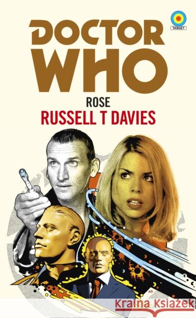 Doctor Who: Rose (Target Collection) T. Davies, Russell 9781785943263 Ebury Publishing - książka