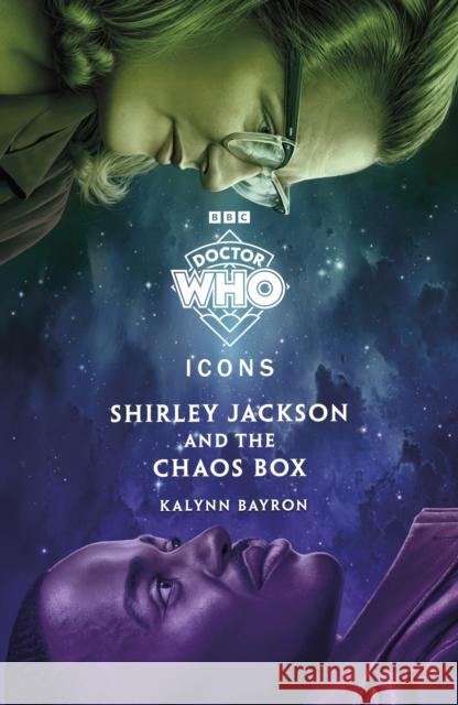 Doctor Who: Shirley Jackson and the Chaos Box Kalynn Bayron 9781405969956 Penguin Random House Children's UK - książka