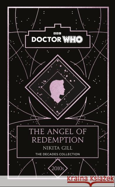 Doctor Who: The Angel of Redemption: a 2010s story Nikita Gill 9781405957007 Penguin Random House Children's UK - książka