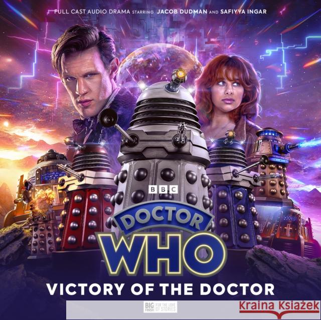 Doctor Who: The Eleventh Doctor Chronicles -  Victory of the Doctor Alfie Shaw 9781802400007 Big Finish Productions Ltd - książka