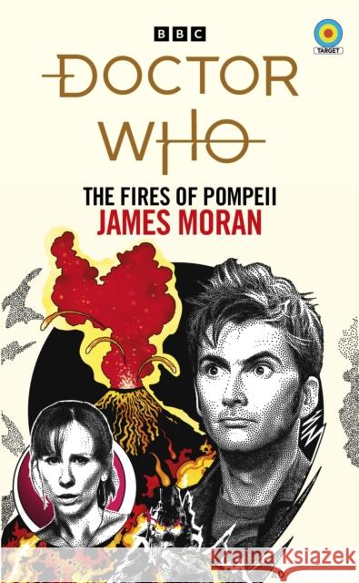 Doctor Who: The Fires of Pompeii (Target Collection) James Moran 9781785947797 Ebury Publishing - książka