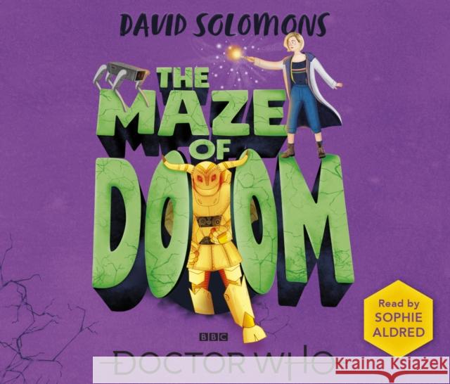 Doctor Who: The Maze of Doom David Solomons 9781405938693 Penguin Random House Children's UK - książka