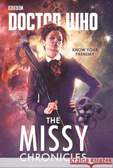 Doctor Who: The Missy Chronicles Cavan Scott Jac Rayner Paul Magrs 9781785944505 BBC Books - książka