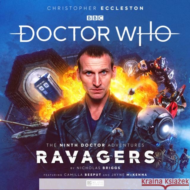 Doctor Who: The Ninth Doctor Adventures - Ravagers Nicholas Briggs, Iain Meadows, Howard Carter, Tom Webster, Nicholas Briggs, Christopher Eccleston 9781838683405 Big Finish Productions Ltd - książka