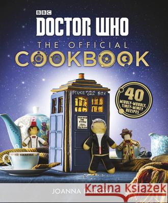 Doctor Who: The Official Cookbook Joanna Farrow 9781785940521 Ebury Press - książka