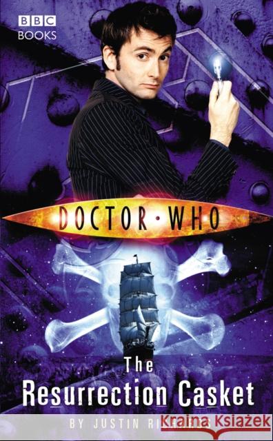 Doctor Who: The Resurrection Casket Richards, Justin 9781785940934 Ebury Publishing - książka