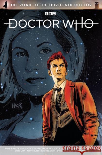 Doctor Who: The Road to the Thirteenth Doctor James Peaty Jody Houser Rachel Stott 9781785869310 Titan Comics - książka