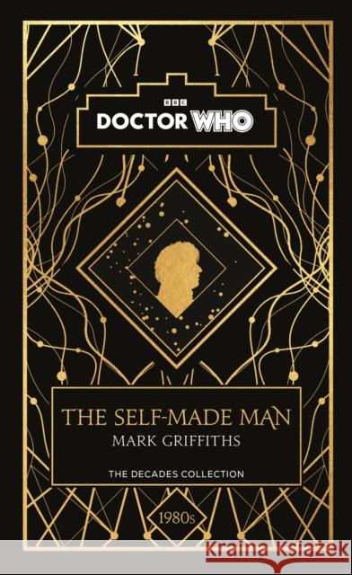 Doctor Who: The Self-Made Man: a 1980s story Doctor Who 9781405956987 Penguin Random House Children's UK - książka