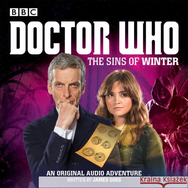 Doctor Who: The Sins of Winter: A 12th Doctor audio original James Goss 9781785292149 BBC Audiobooks - książka